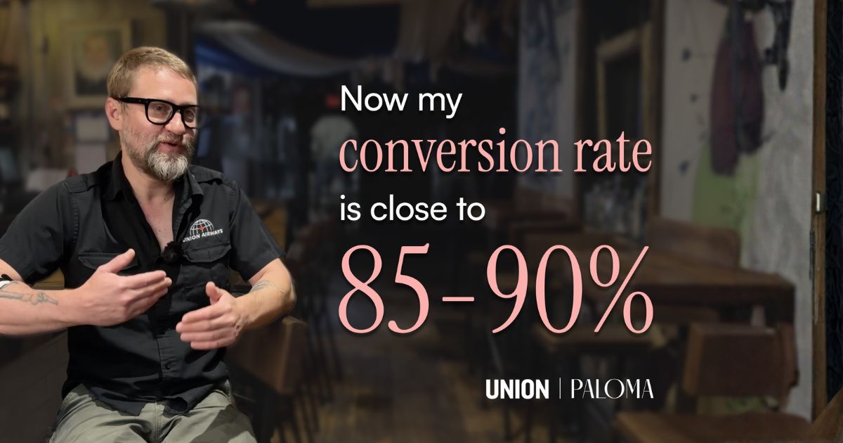 Ivan Gedz, owner of Union Local 613, seated in the restaurant beside the text "Now my conversion rate is close to 85-90%" with the Union and Paloma logos